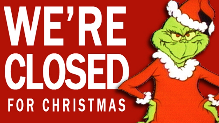We're closed for Christmas