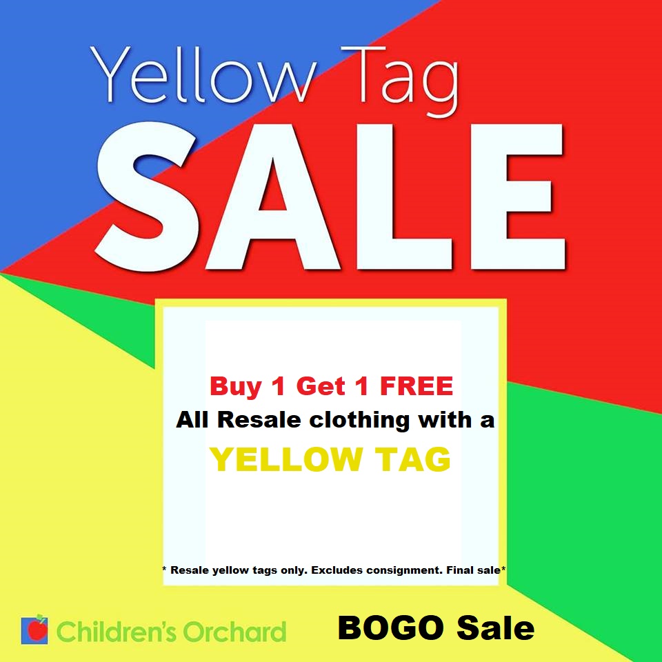 Yellow tag sale: buy 1 get 1 free all resale clothing with a yellow tag. *resale yellow tags only. excludes consignment. final sale* bogo sale