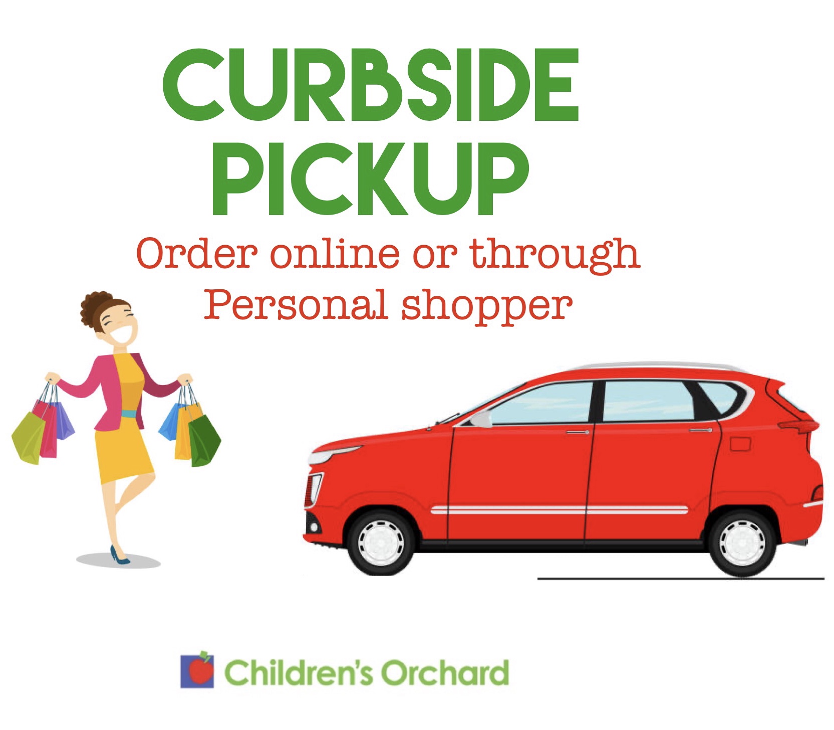 Curbside Pickup: Order online or through personal shopper.