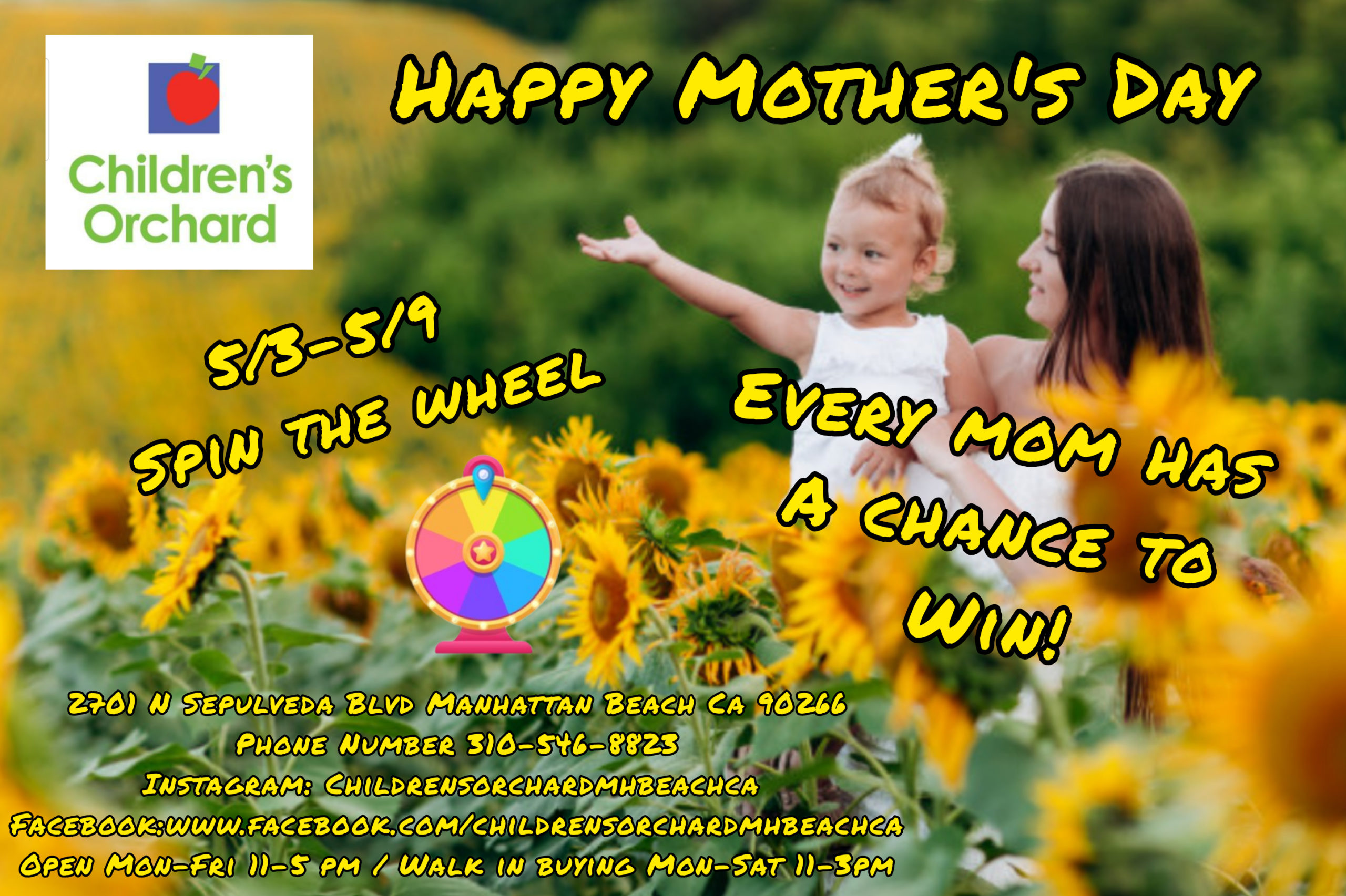 Happy mother's day: spin the wheel May 3-9, every mom has a chance to win.