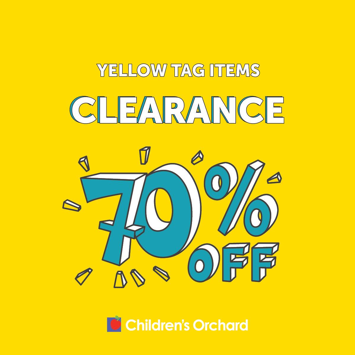Clearance: 70% off yellow tag items.